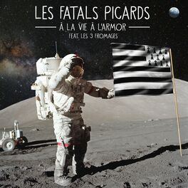 Album cover of A la vie, à l'Armor (feat. Les 3 Fromages)