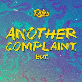 Album cover of Another Complaint, But..