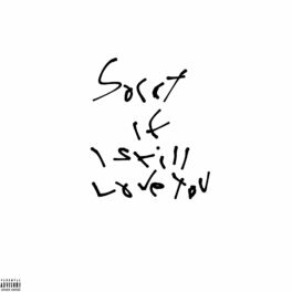 Album cover of Sorry If I Still Love You