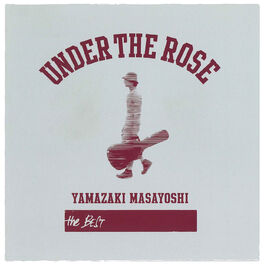 Masayoshi Yamazaki Rose Period The Best 2005 2015 lyrics and