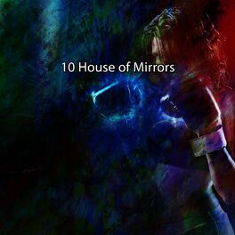 Album cover of 10 House of Mirrors