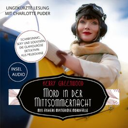 Album cover of Mord in der Mittsommernacht - Miss Fishers mysteriöse Mordfälle (Ungekürzt)