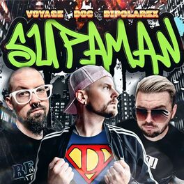 Album cover of SUPAMAN (feat. Voyage & RexFlex)
