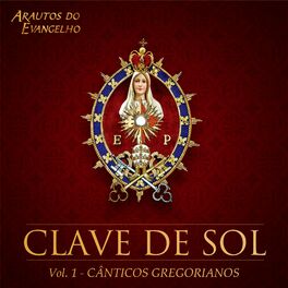 Album cover of Clave De Sol - Vol. 1 - Cânticos Gregorianos