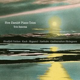 Album cover of Five Danish Piano Trios