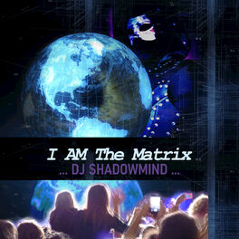 Album cover of I Am The Matrix