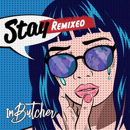 Album cover of Stay Remixed