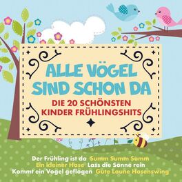 Album cover of Alle Vögel sind schon da, Vol. 1 (Die 20 schönsten Kinder Frühlinghits)