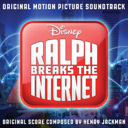 Album cover of Ralph Breaks the Internet (Original Motion Picture Soundtrack)