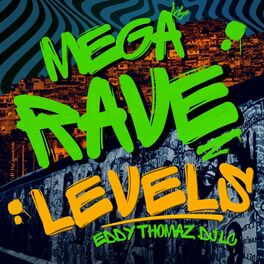 Album cover of RAVE LEVELS - EDDY THOMAZ, DJ LC