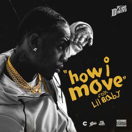 Album cover of How I Move (feat. Lil Baby)