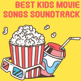Album cover of Best Kids Movie Songs Soundtrack