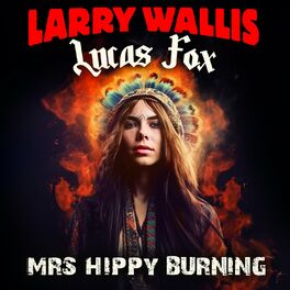 Album cover of Mrs. Hippy Burning