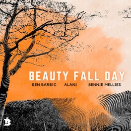 Album cover of Beauty Fall Day (feat. Alani & Bennie Mellies)
