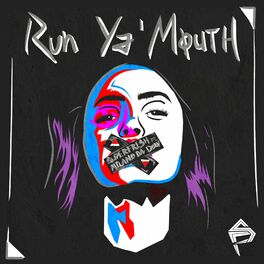 Album cover of Run Ya Mouth (feat. Milano The Don)