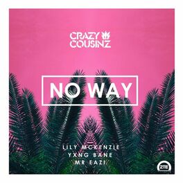 Album cover of No Way (feat. Lily Mckenzie)