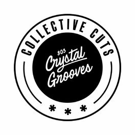 Album cover of 803 Crystal Grooves Collective Cuts