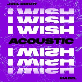 Album cover of I Wish (feat. Mabel) (Acoustic)
