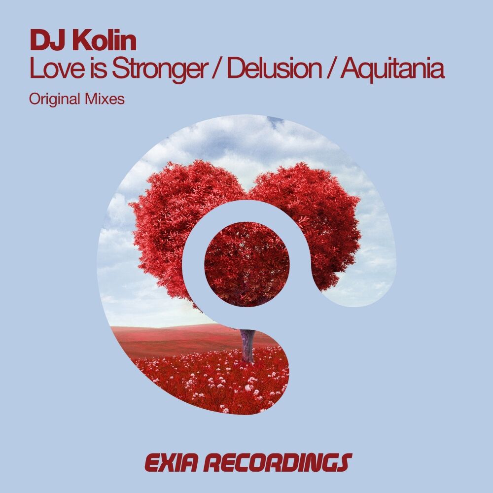 DJ Kolin. Love is strong. Дип Колис Лове. Love Delusion.