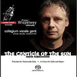 Album cover of Gubaidulina: The Canticle of the Sun, Preludes for Violoncello Solo & In Croce