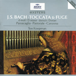 Album cover of Bach, J.S.: Toccata & Fugue; Passacaglia; Pastoral; Canzona