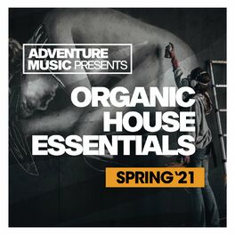 Album cover of Organic House Essentials (Spring '21)