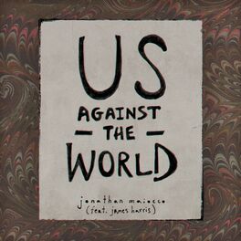 Album cover of Us Against the World (feat. James Harris)