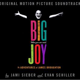 Album cover of Big Joy: The Adventures of James Broughton (Original Motion Picture Soundtrack)