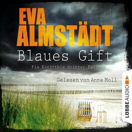 Album cover of Blaues Gift - Pia Korittkis dritter Fall - Kommissarin Pia Korittki 3 (Ungekürzt)