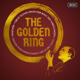 Album cover of The Golden Ring: Great Scenes from Wagner's Der Ring des Nibelungen