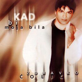 Album cover of Kad Bi Moja Bila