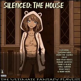 Album cover of Silenced: The House The Ultimate Fantasy Playlist
