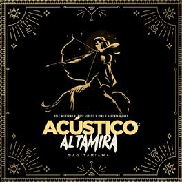 Album cover of Acústico Altamira #12 - Sagitariana