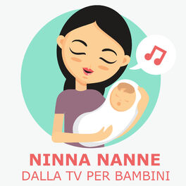 Ninna Nanna Mamma - Ninna Nanne Dalla TV Per Bambini: lyrics and
