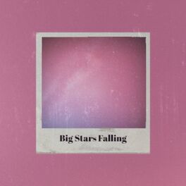 Album cover of Big Stars Falling