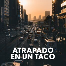Album cover of Atrapado en un taco
