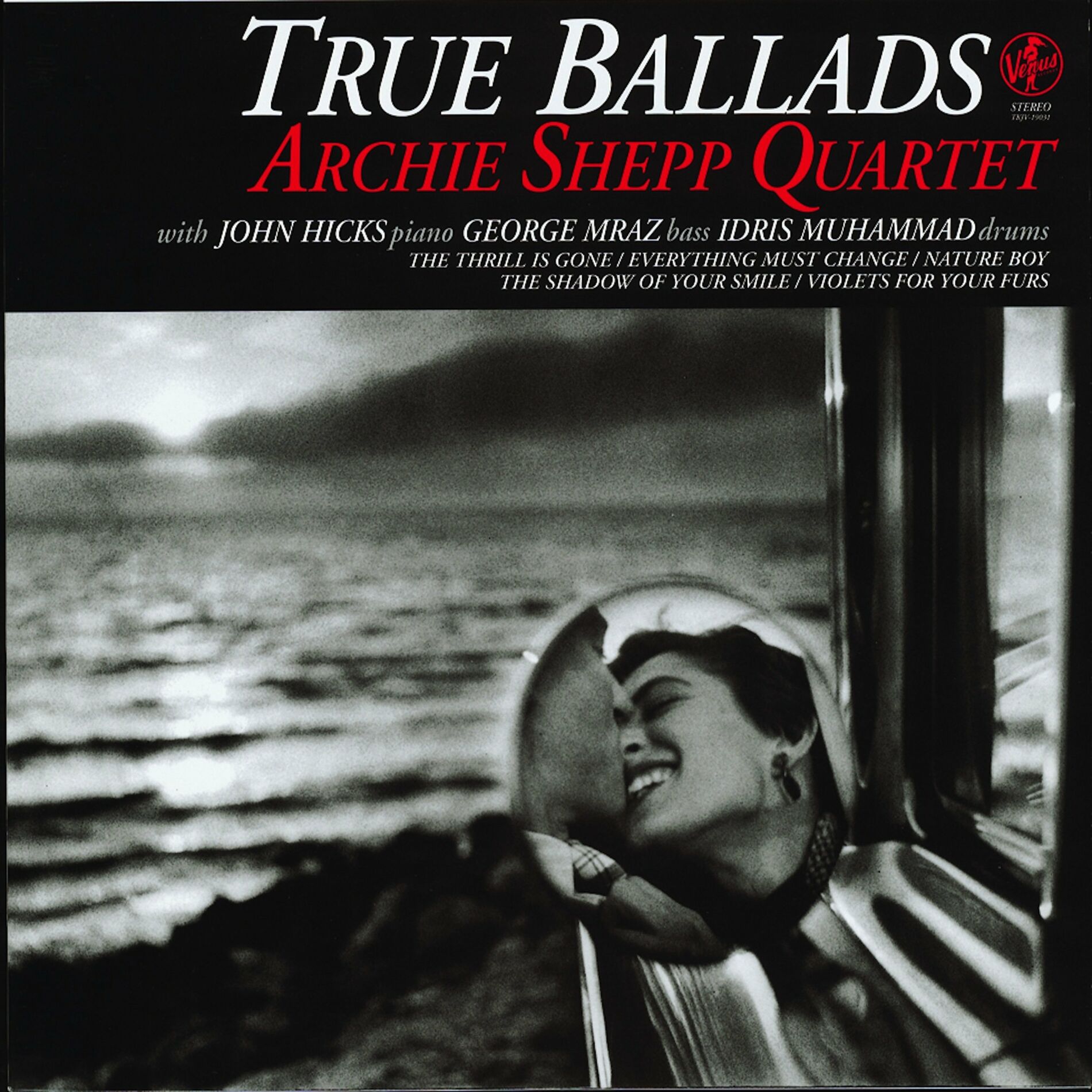 Archie Shepp Quartet - True Ballads: lyrics and songs | Deezer