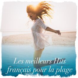 Album cover of Les meilleurs hits français pour la plage
