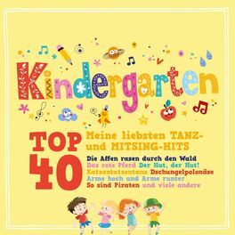 Album cover of Kindergarten Top 40 (Meine liebsten Tanz- Und Mitsing-Hits)