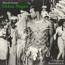 Album cover of Marcel Camus Orfeu Negro (Black Orpheus) [Original Soundtrack]