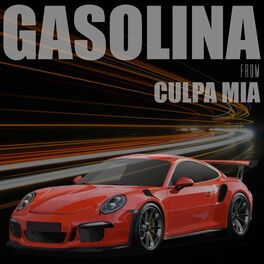 Album cover of Gasolina Culpa Mia (My Fault) Soundtrack (Inspired)
