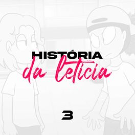 Album cover of História da Leticia 3