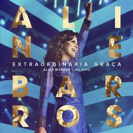 Album cover of Extraordinária Graça