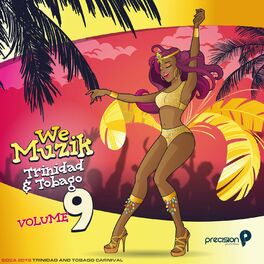 Album cover of We Muzik: Soca 2018 Trinidad and Tobago Carnival, Vol. 9