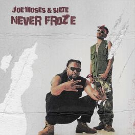 Album cover of Never Froze (feat. Siete)