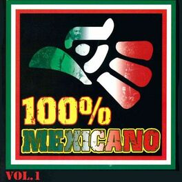 Album cover of 100% Mexicano, Vol. 1