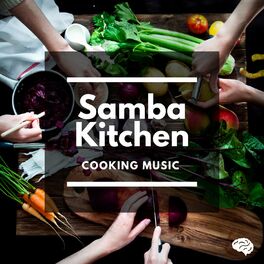 Album cover of Samba Kitchen - Cooking Music