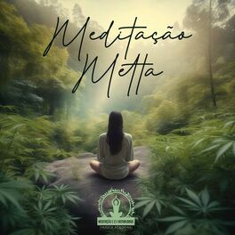 Album cover of Meditação Metta: O Coração Ilimitado da Bondade Amorosa