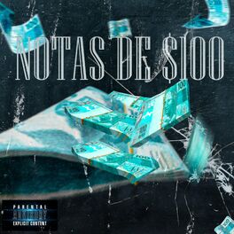 Album cover of Notas de $100