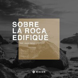Album cover of Sobre la Roca Edifiqué (En Vivo)